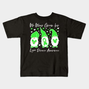 Lyme Disease Awareness We Wear Green for Lyme Disease Gnome Kids T-Shirt